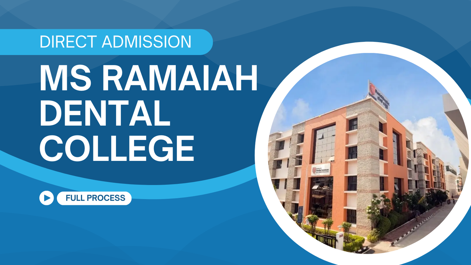 Direct Admission to MS Ramaiah Dental College Bangalore