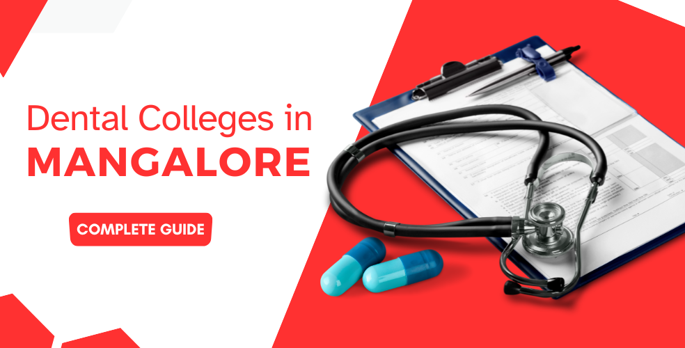 Dental Colleges in Mangalore - Latest List with Rankings