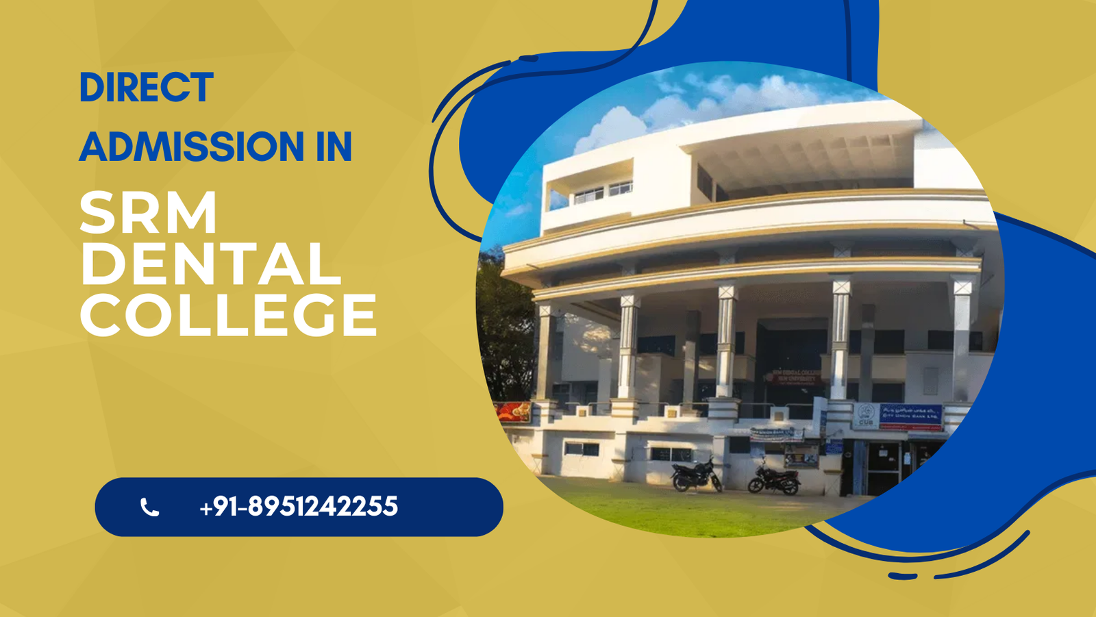 Direct admission in SRM Dental college chennai