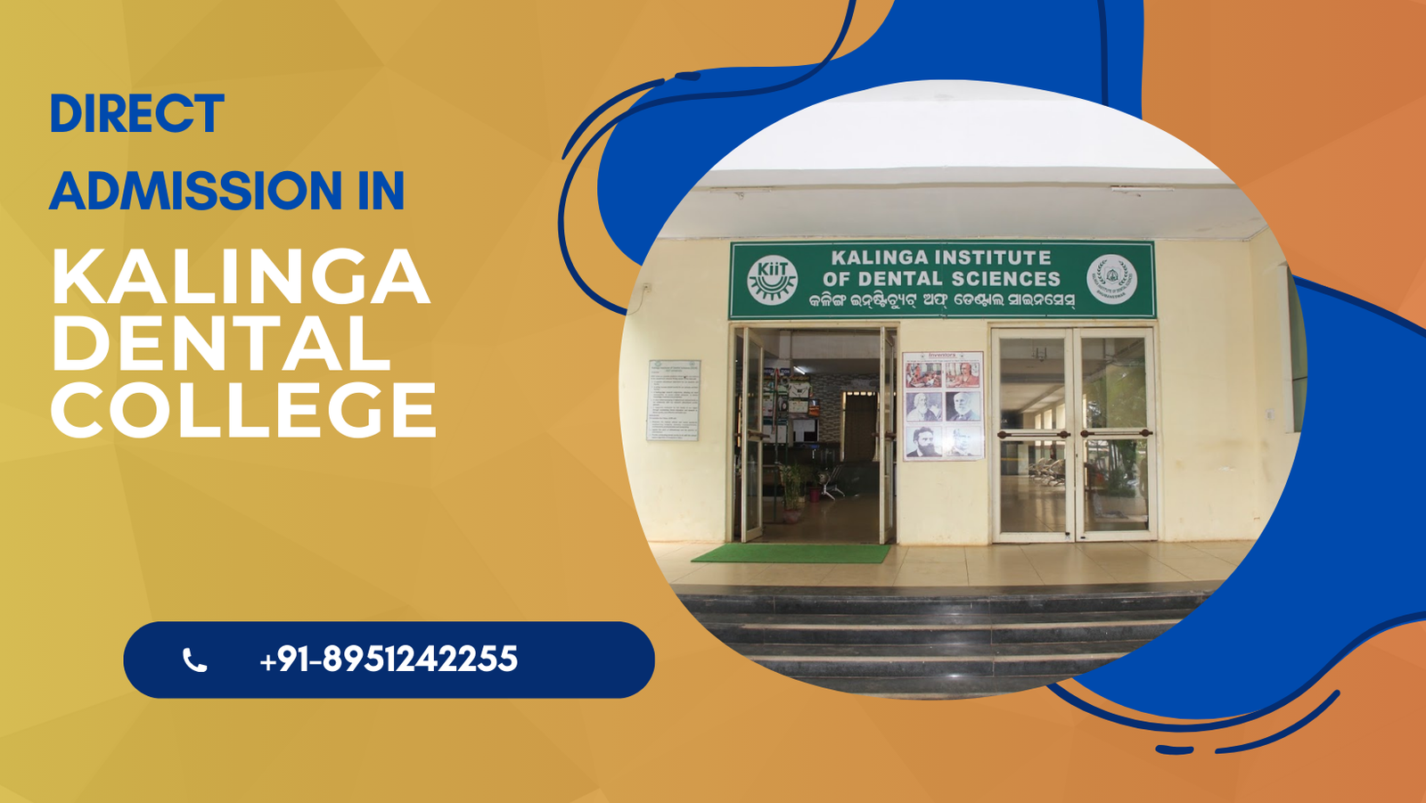 Direct Admission to Kalinga Dental College