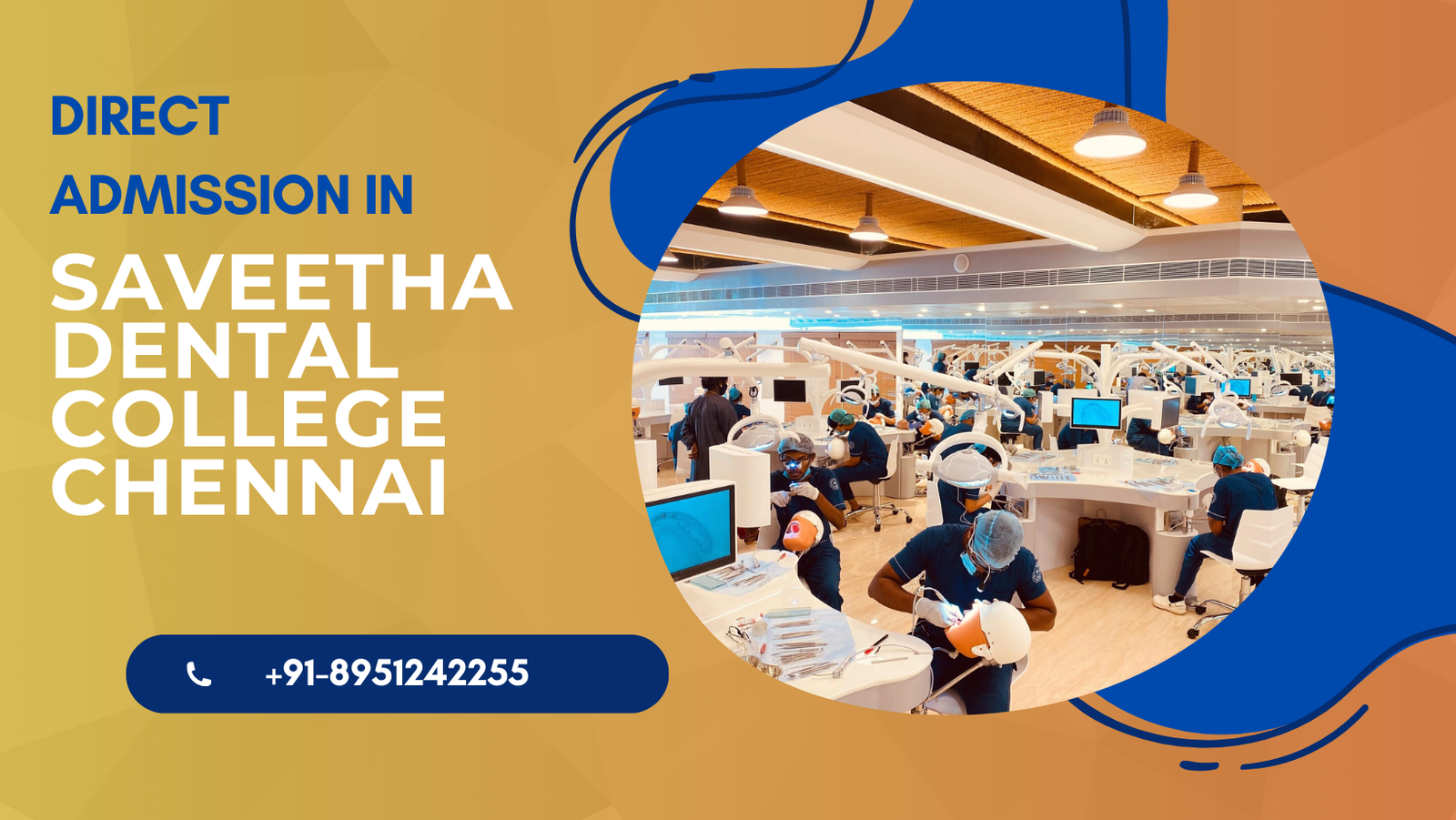 Direct Admission to Saveetha Dental College Chennai