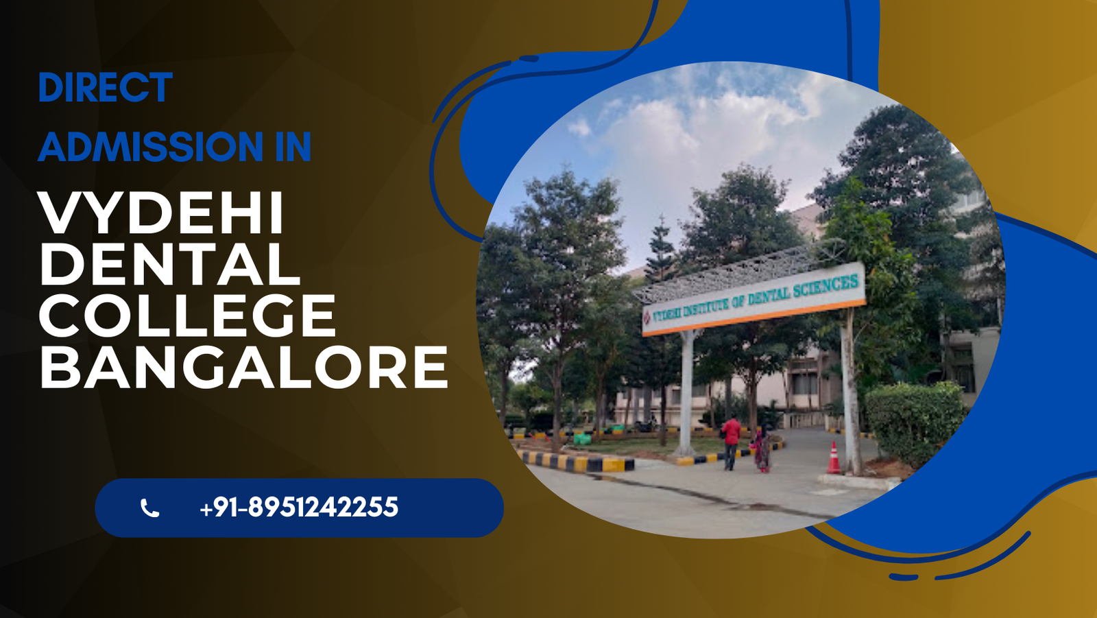 Direct Admission to Vydehi Dental College Bangalore
