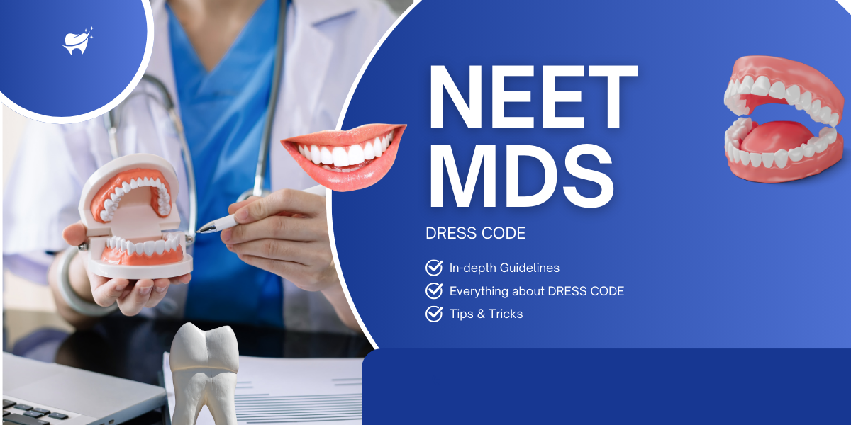 NEET MDS Dress Code Guidelines