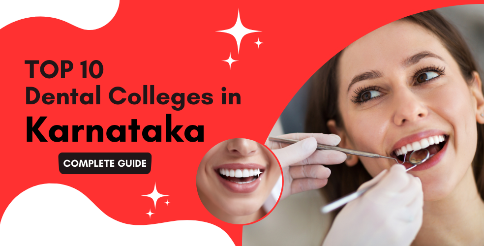 Top 10 Dental Colleges in Karnataka - Latest Rankings